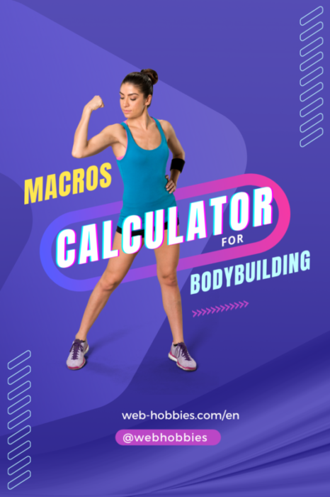 Macros Calculator Bodybuilding Free Tool – Web-Hobbies