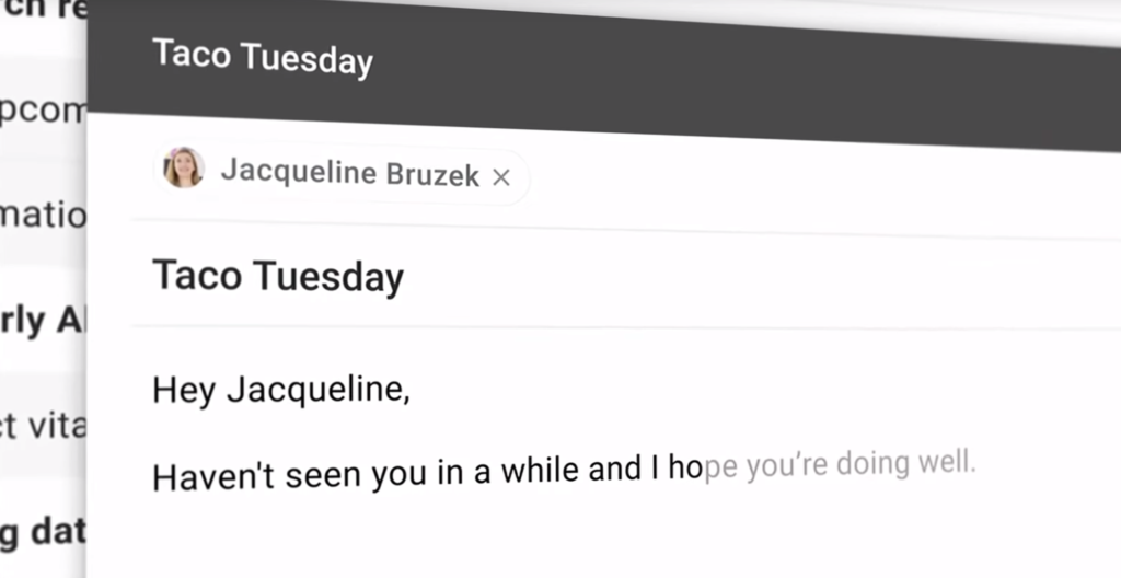 1. Gmail Smart Compose - Built-in email writing tool that predicts your next word.