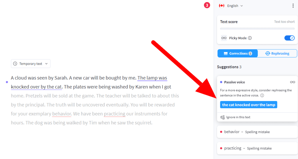 Here's an example from Grammarly that checks and corrects a passive voice sentence by suggesting a correct active voice sentence.