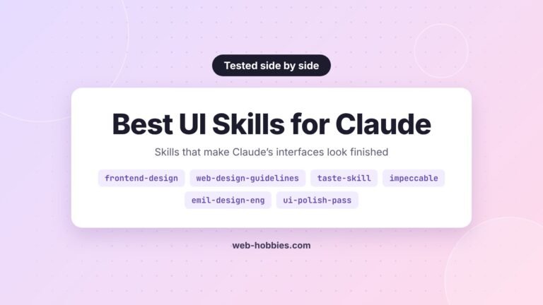 Best UI skills for Claude: frontend-design, web-design-guidelines, taste-skill, impeccable, emil-design-eng and a custom ui-polish-pass skill