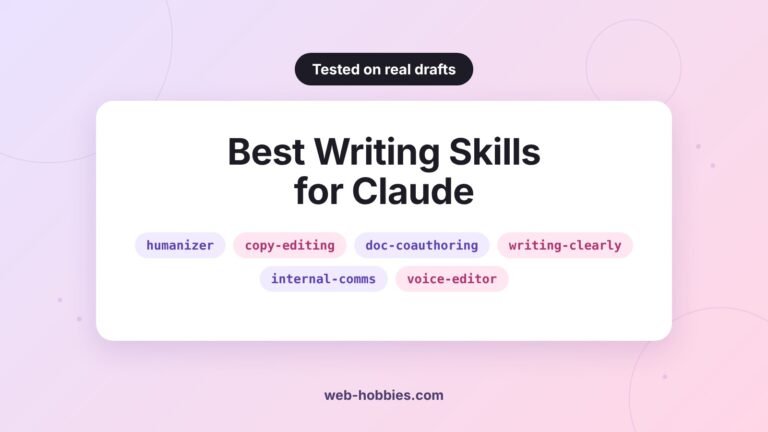 Best writing skills for Claude: humanizer, copy-editing, doc-coauthoring, writing-clearly-and-concisely, internal-comms and voice-editor