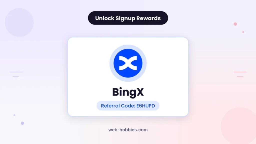 BingX referral code E6HUPD