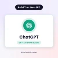 ChatGPT GPTs and GPT Builder