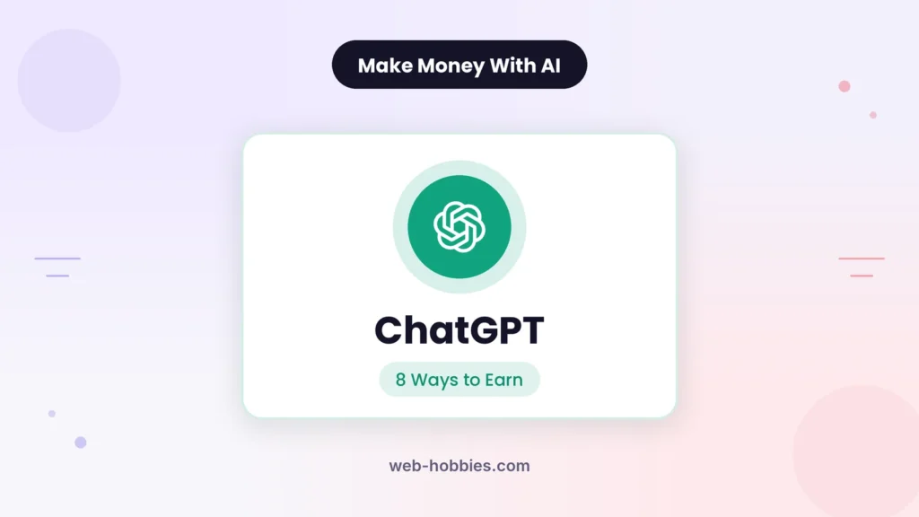 Make money online with ChatGPT