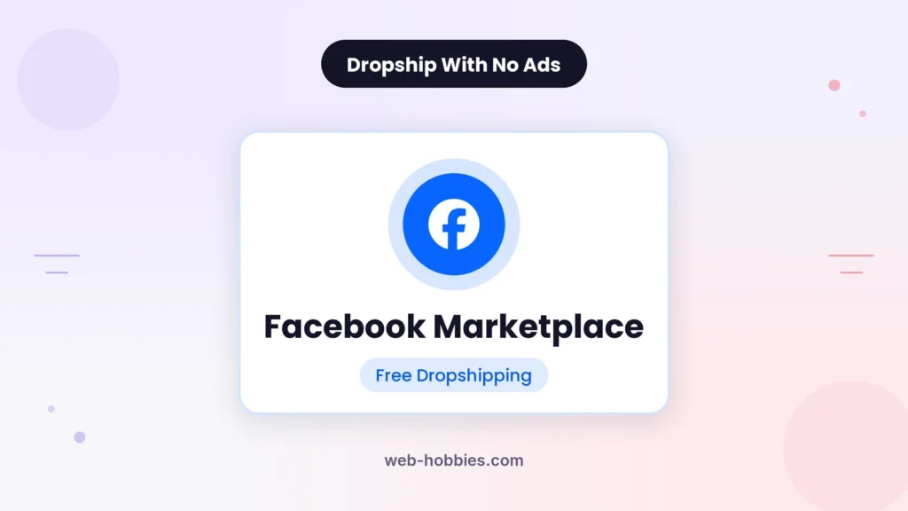 Dropship on Facebook Marketplace for free