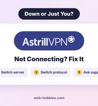 Is Astrill down: switch server, switch protocol, ask support