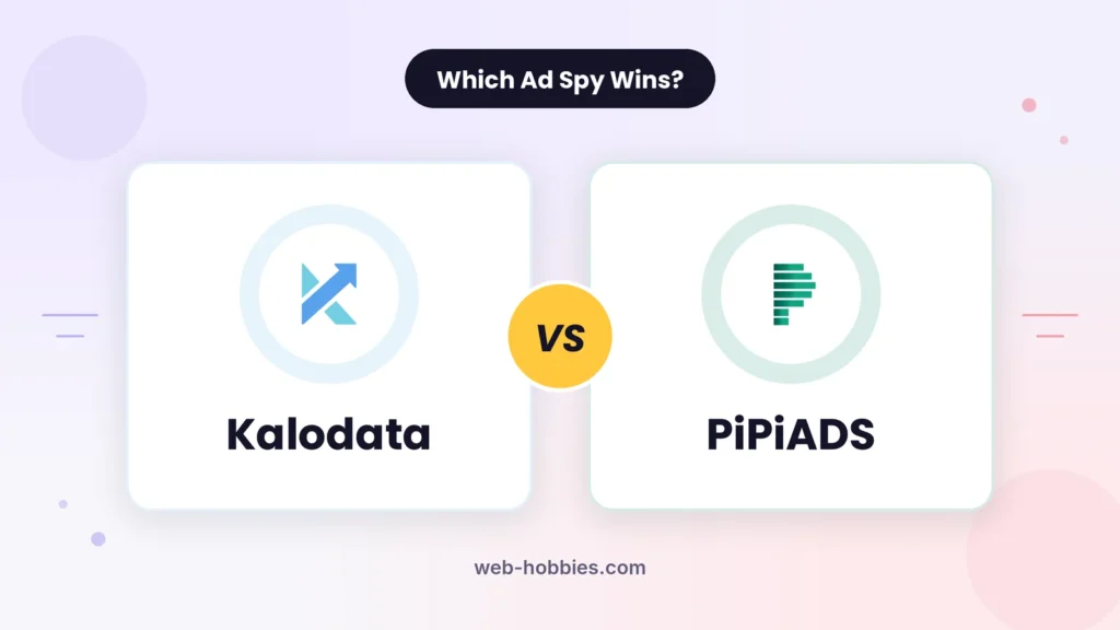 Kalodata vs PiPiADS comparison
