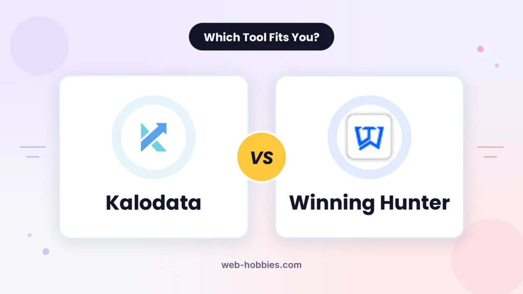Kalodata vs Winning Hunter comparison