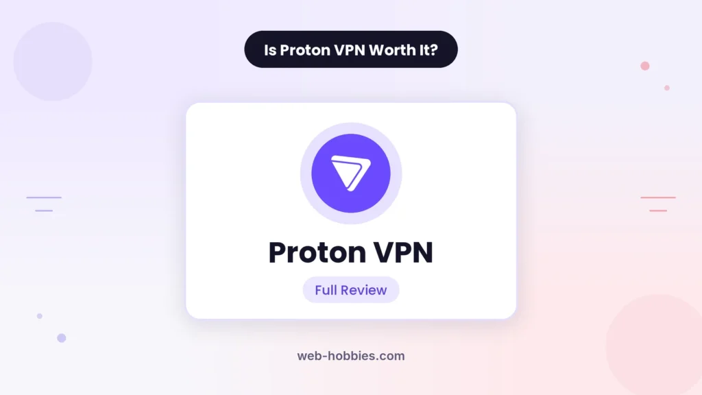 Proton VPN review