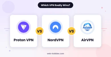 Proton VPN vs NordVPN vs AirVPN comparison